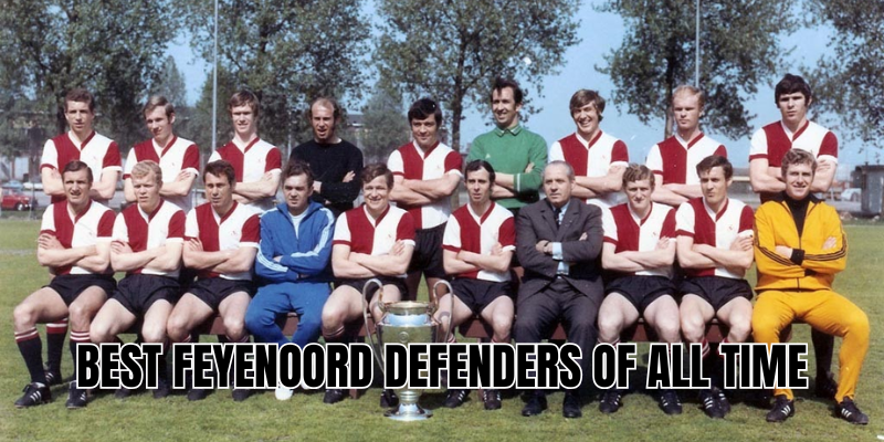 Best Feyenoord defenders of all time