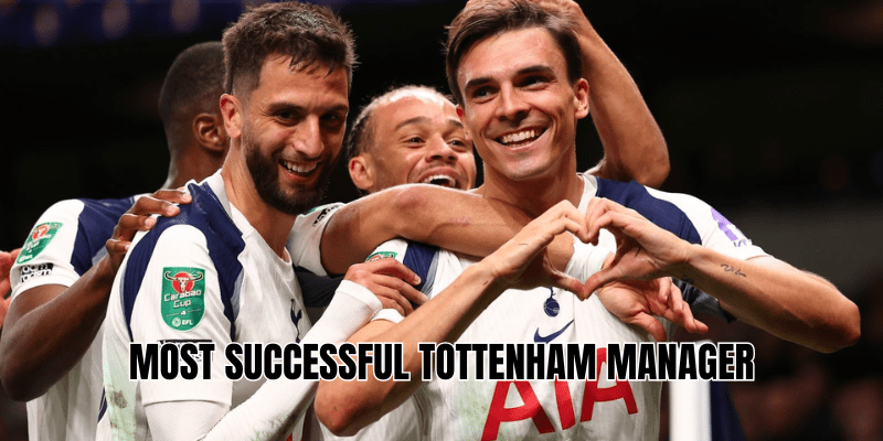 Most Successful Tottenham Manager