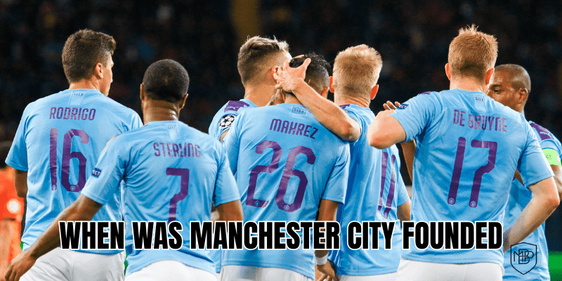 When was Manchester City founded