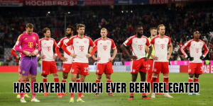 has Bayern Munich ever been relegated